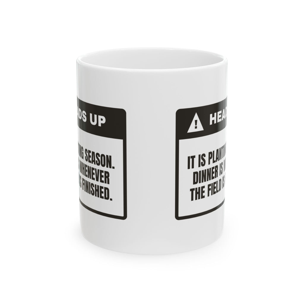 Funny Farmer Coffee Mug Planting Season Dinner At Whenever