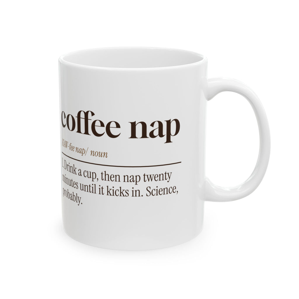 Funny Coffee Lover Mug Coffee Nap Definition For Coffee Drinkers