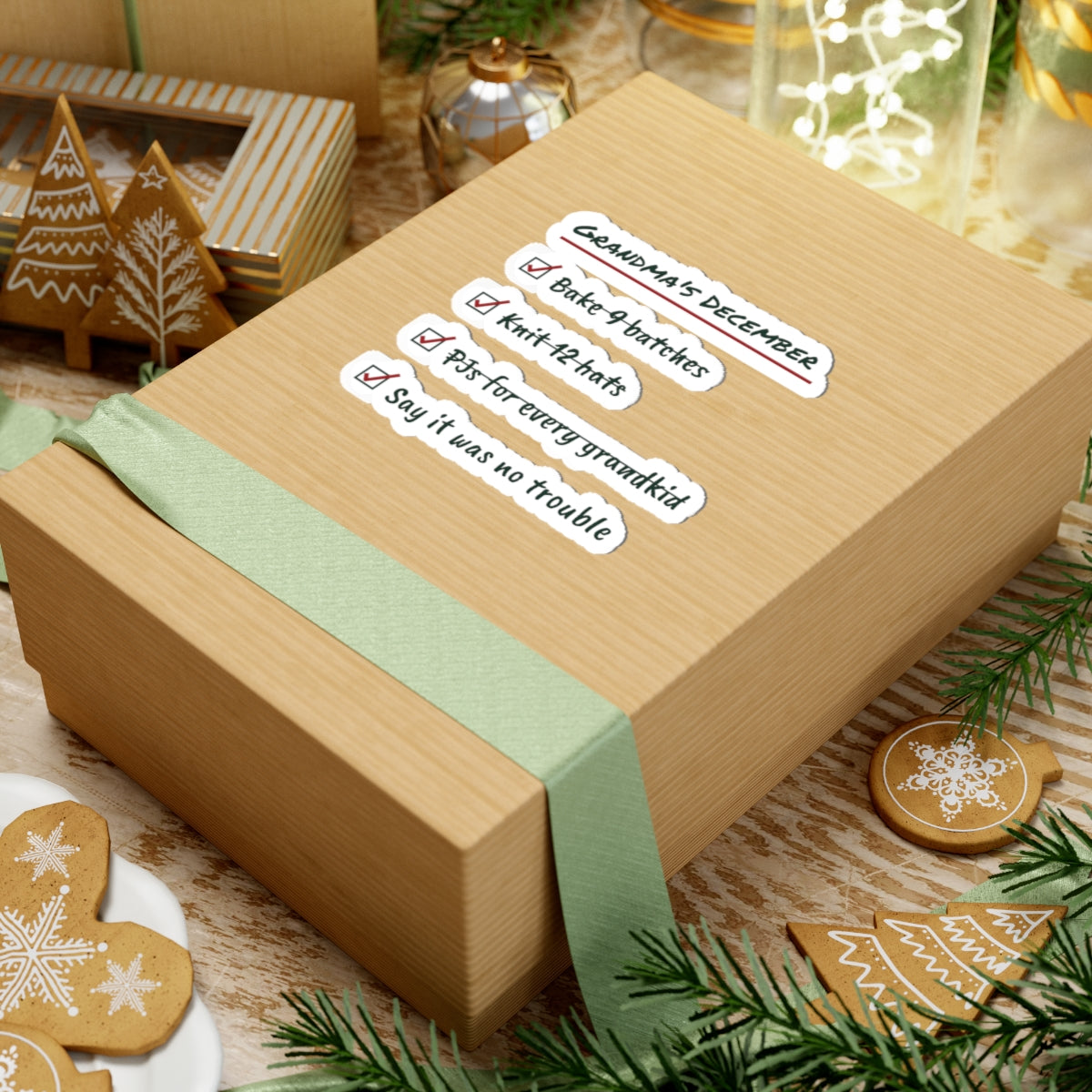 Funny Christmas Sticker Grandma's December Checklist It Was No Trouble