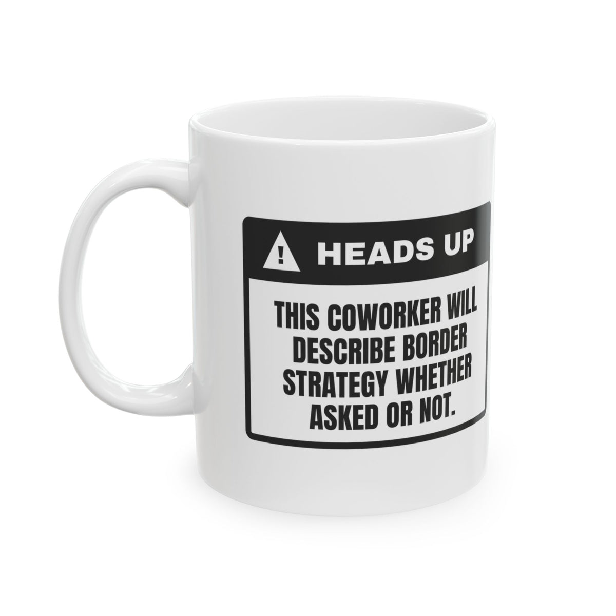 Border Strategy Coffee Mug For Coworkers