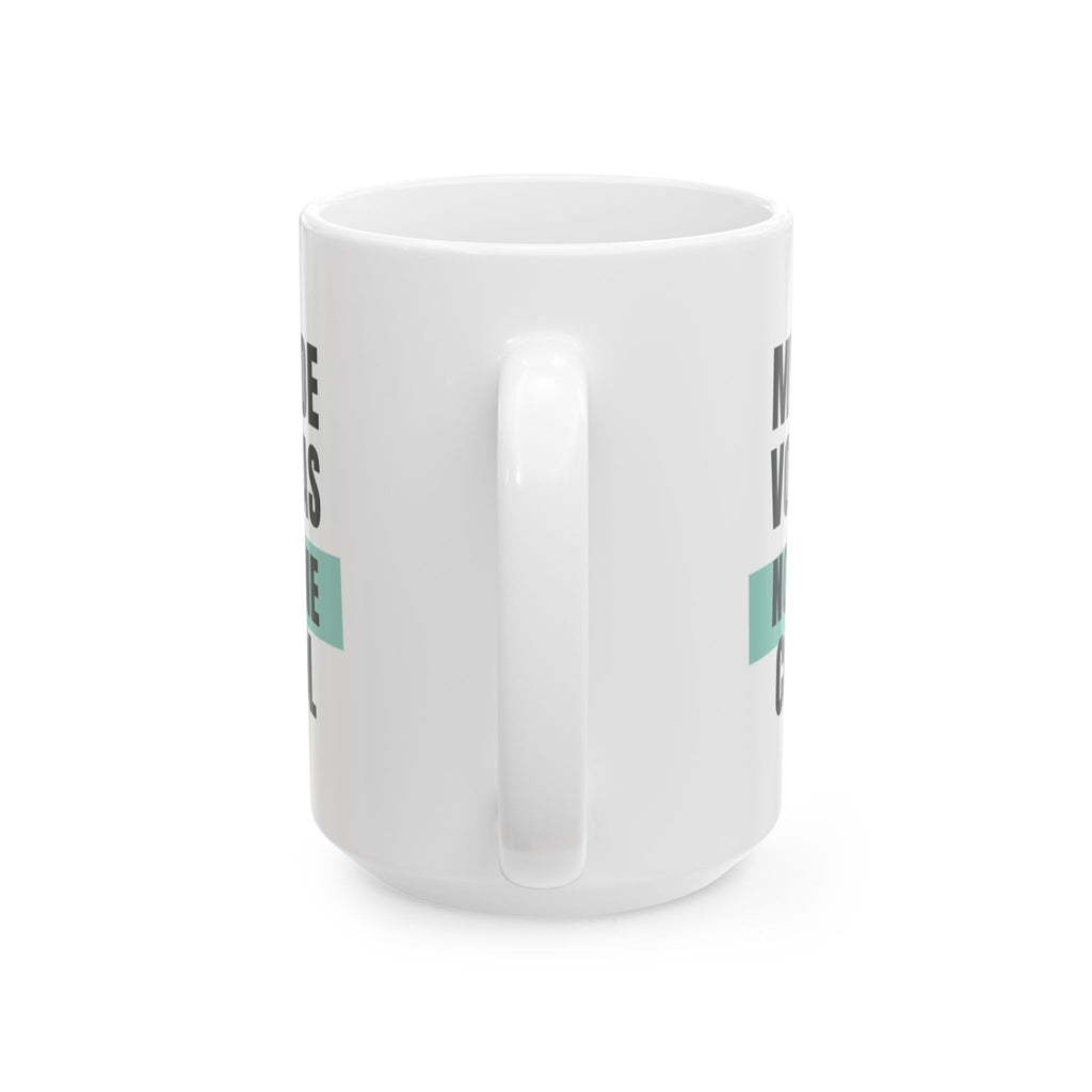 Funny Loud Talker Coffee Mug My Inside Voice Has No Volume Control