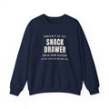 Funny Office Sweatshirt Property Of The Snack Drawer