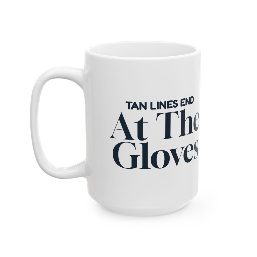 Funny Cycling Coffee Mug Tan Lines End At The Gloves For Cyclists