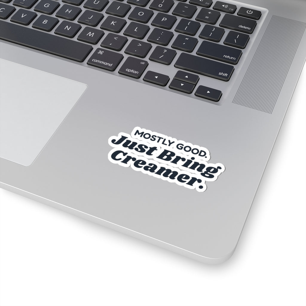 Funny Christmas Sticker Dear Santa I Was Mostly Good Bring Creamer
