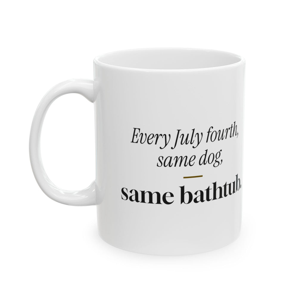 Funny Fireworks Dog Coffee Mug Same Dog Same Bathtub For Dog Lovers