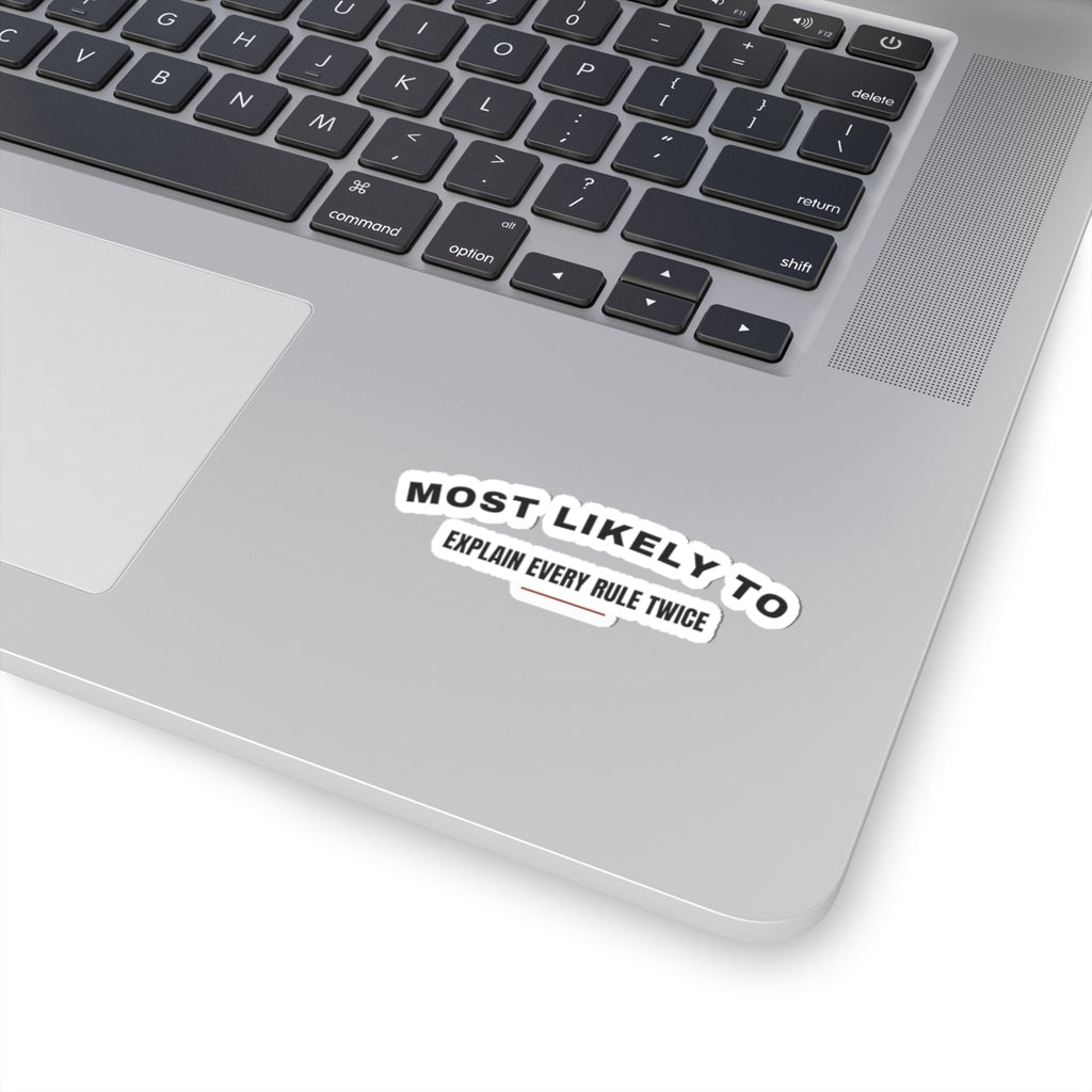 Funny Christmas Sticker Most Likely To Explain Every Rule Twice Family