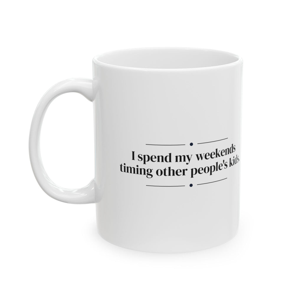 Swim Team Coffee Mug I Spend My Weekends Timing