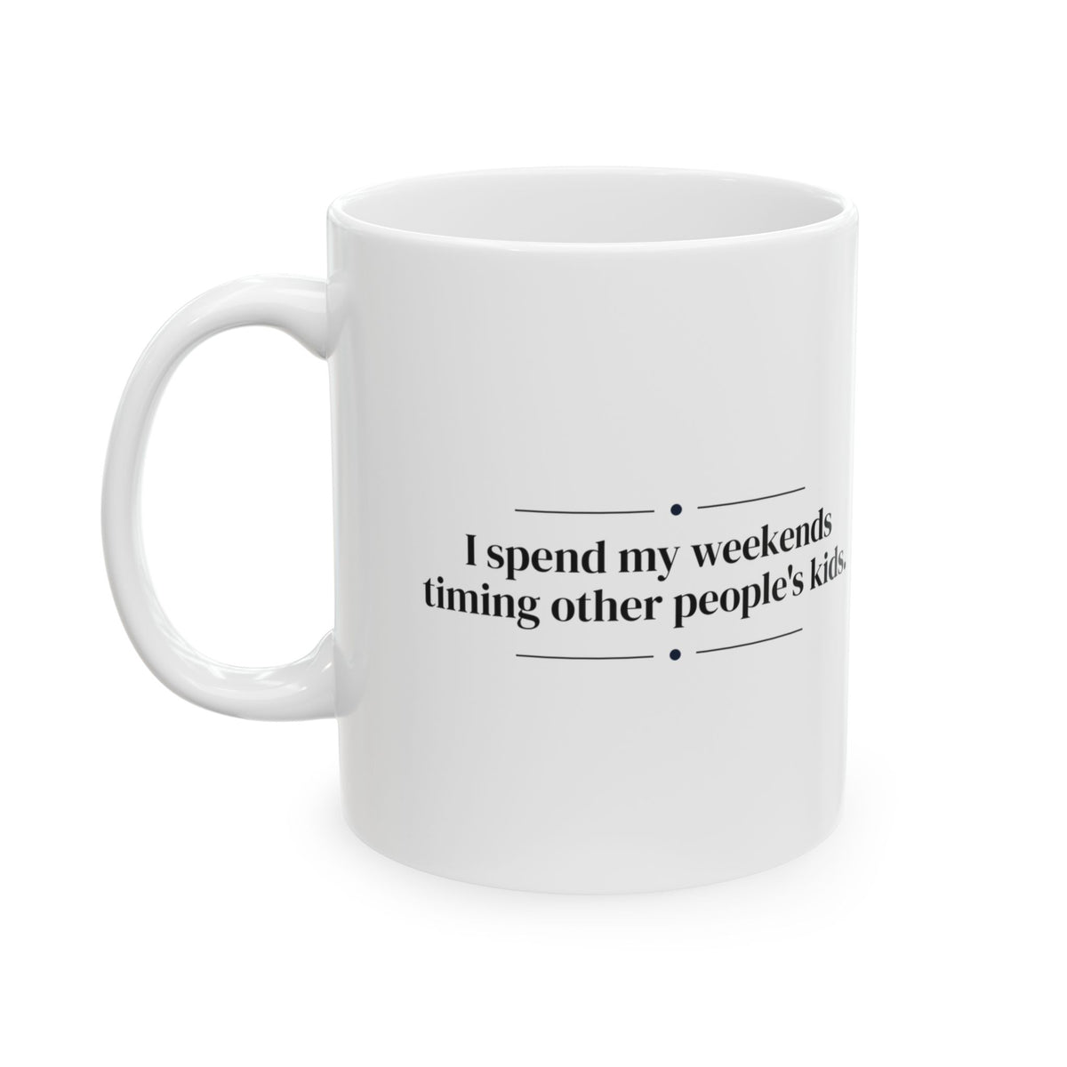Swim Team Coffee Mug I Spend My Weekends Timing