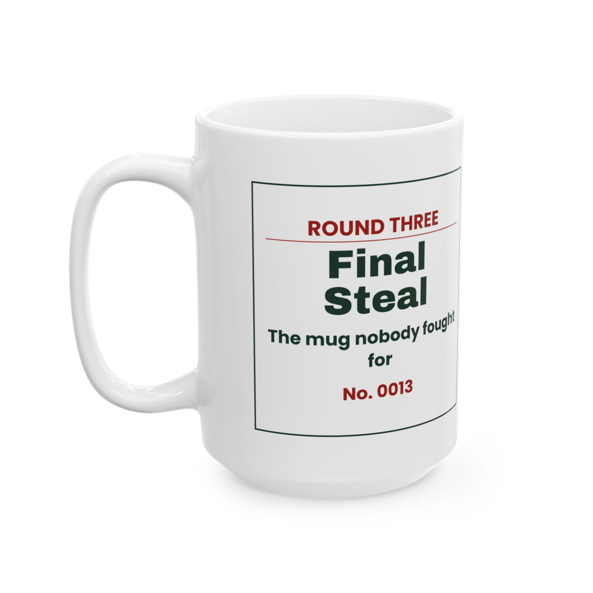 Funny White Elephant Coffee Mug Final Steal Ticket For Gift Swaps