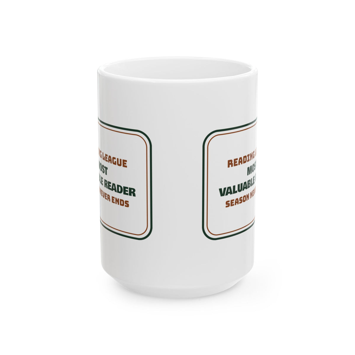 Funny Book Lover Coffee Mug Reading League Most Valuable Reader