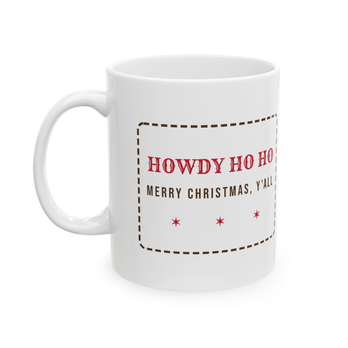 Funny Western Christmas Coffee Mug Howdy Ho Ho