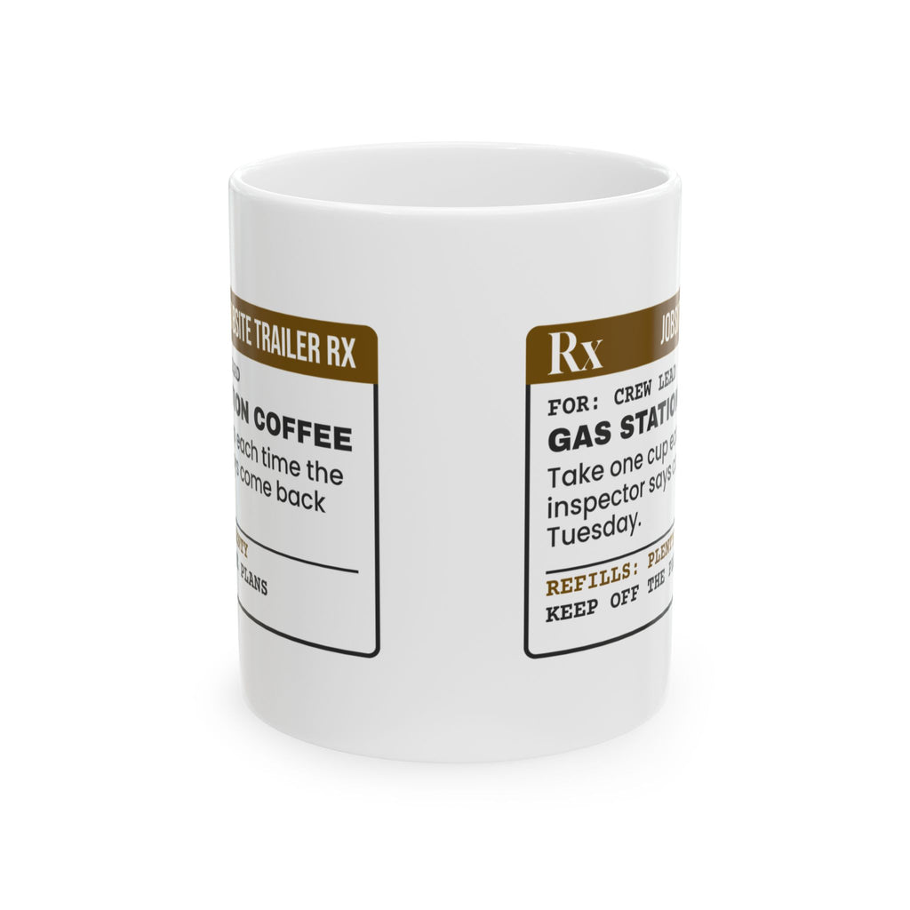 Funny Construction Worker Coffee Mug Gas Station Coffee Prescription