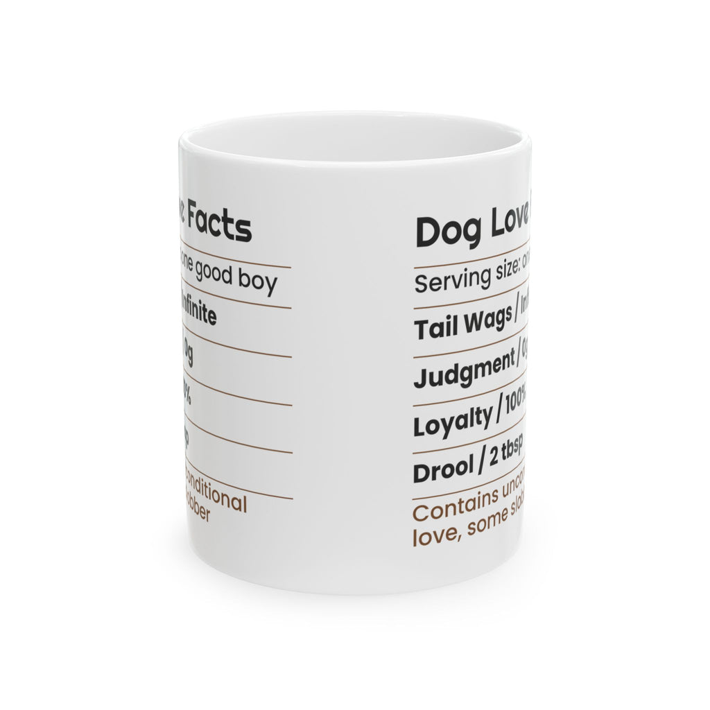 Funny Dog Valentine Coffee Mug Nutrition Facts Label For Dog Lovers
