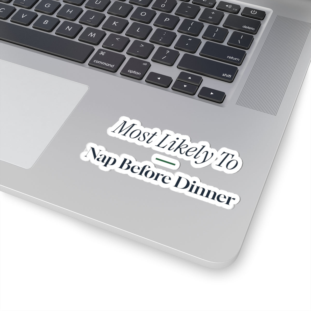 Funny Christmas Sticker Most Likely To Nap Before Dinner