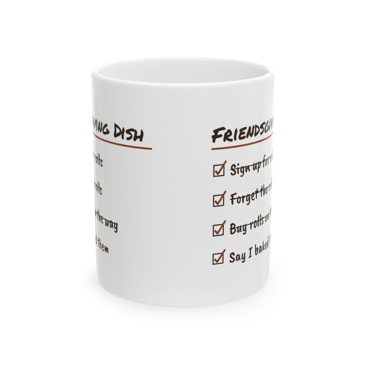 Funny Friendsgiving Coffee Mug Friendsgiving Dish Say I Baked Them
