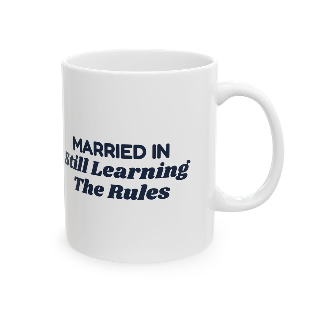 Funny Christmas In Laws Coffee Mug Married In Still Learning The Rules