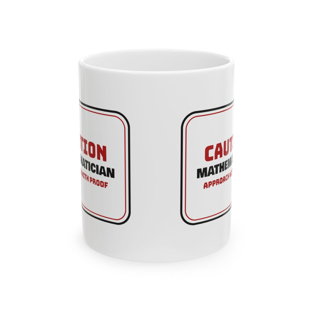 Mathematician Coffee Mug Approach With Proof