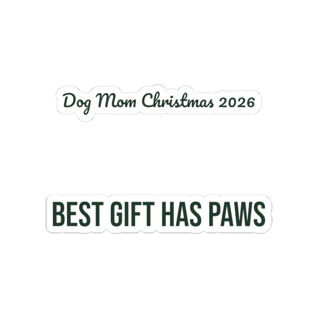 Christmas Sticker Dog Mom Christmas 2026 Best Gift Has Paws
