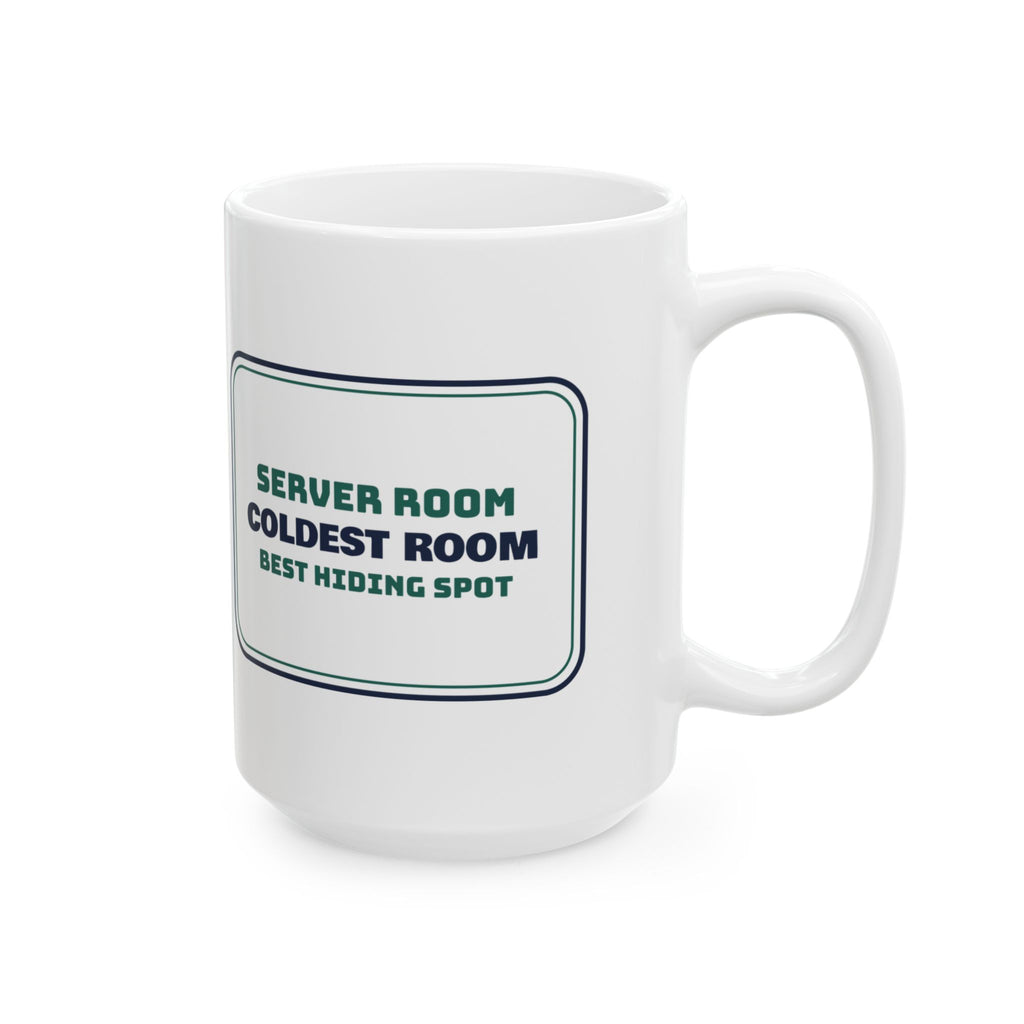 Funny IT Support Coffee Mug Server Room Hiding Spot For Sysadmins
