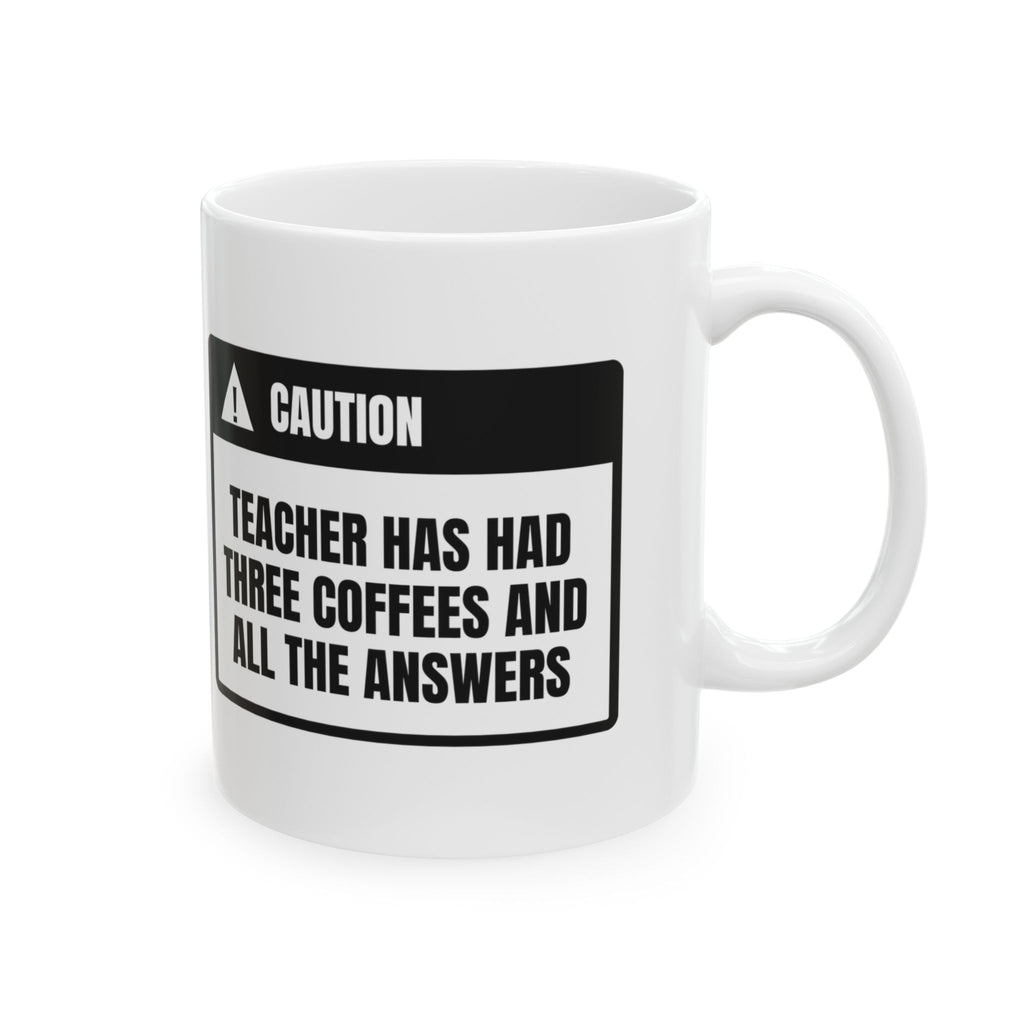 Funny Teacher Warning Coffee Mug Three Coffees In For Teachers