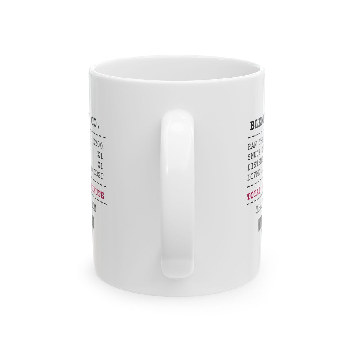 Step Mom Receipt Coffee Mug Worth Every Minute For Her