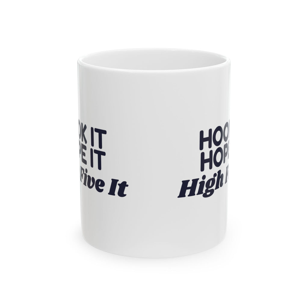 Funny Bowling Coffee Mug Hook It Hope It High Five It For Bowlers