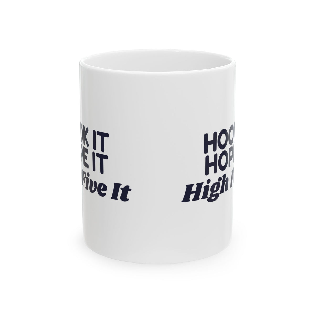 Funny Bowling Coffee Mug Hook It Hope It High Five It For Bowlers