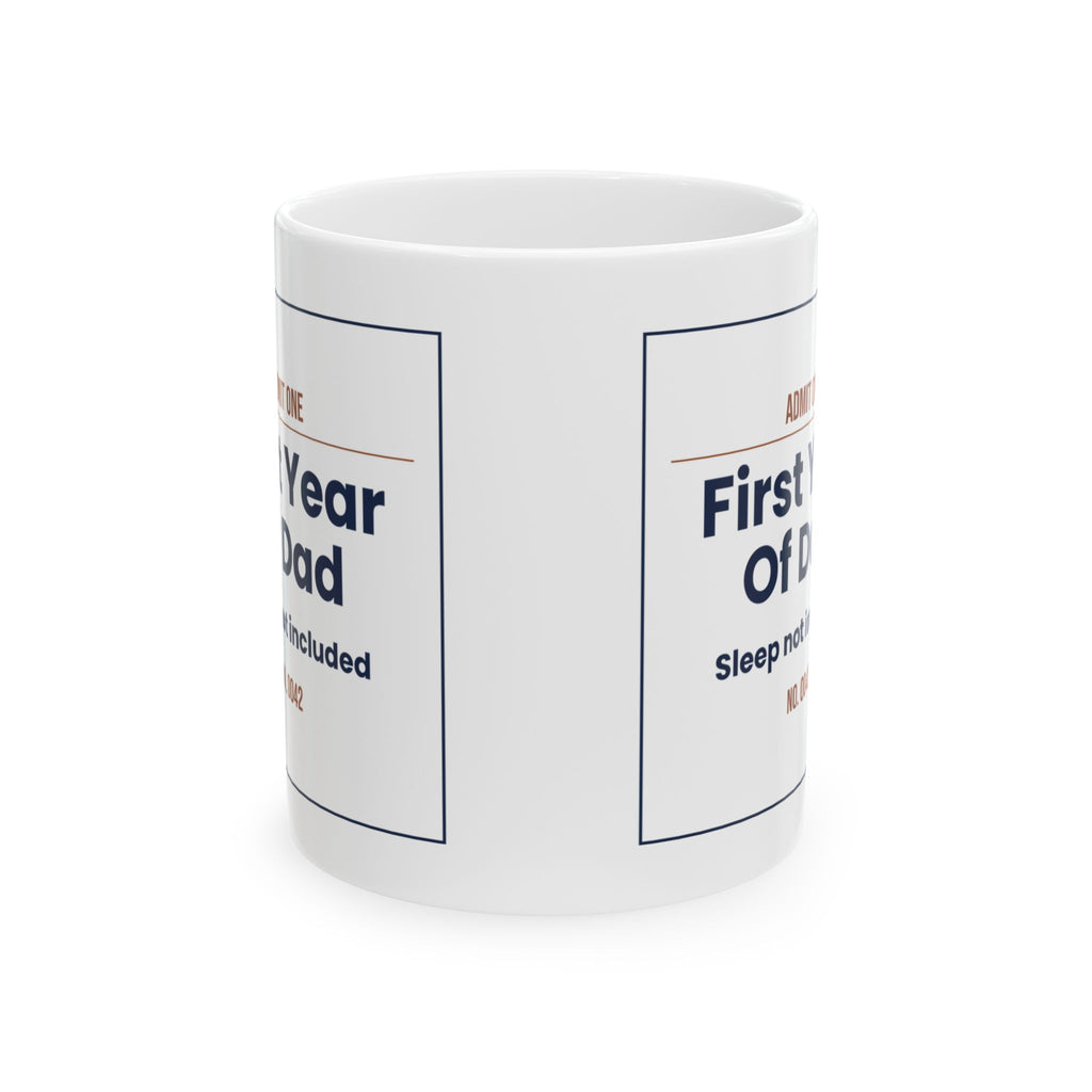 New Dad Mug First Year Sleep Not Included
