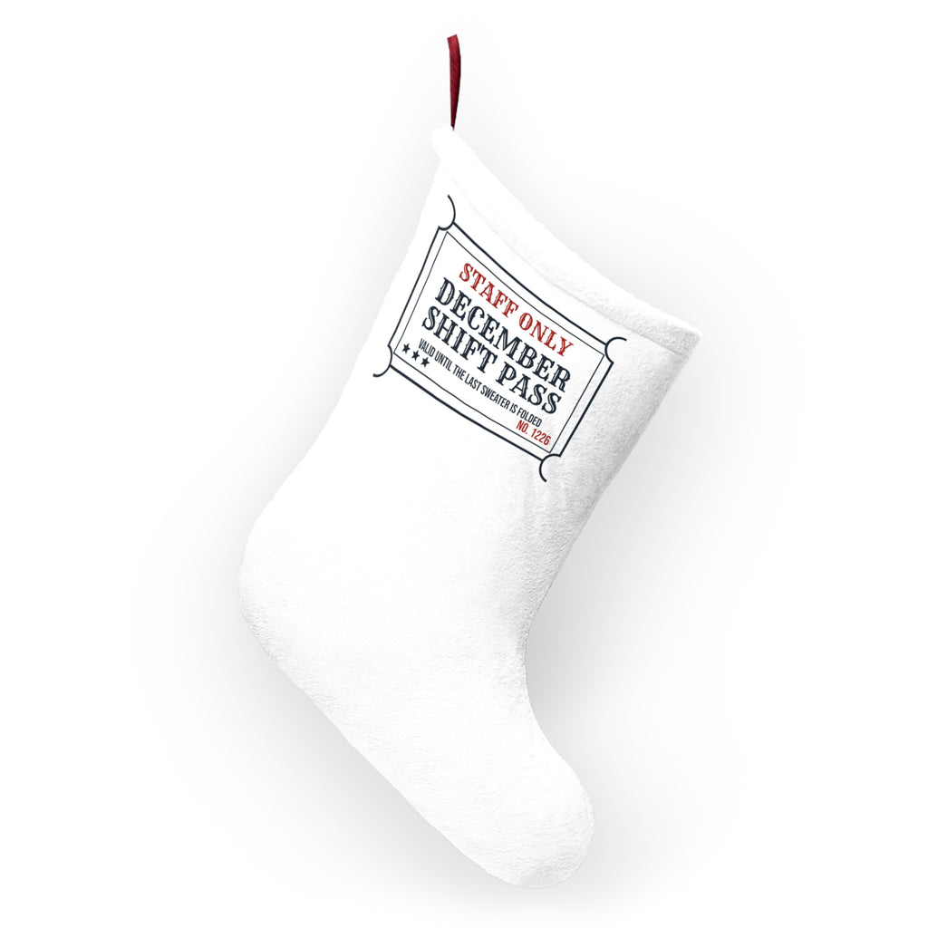 Funny Retail Worker Christmas Stocking December Shift Pass