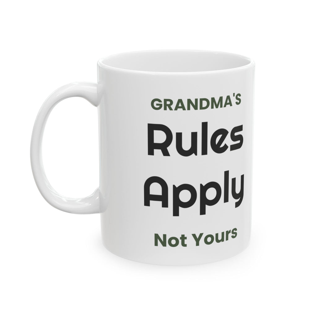 Funny Grandma Sign Coffee Mug Rules Apply For Grandma