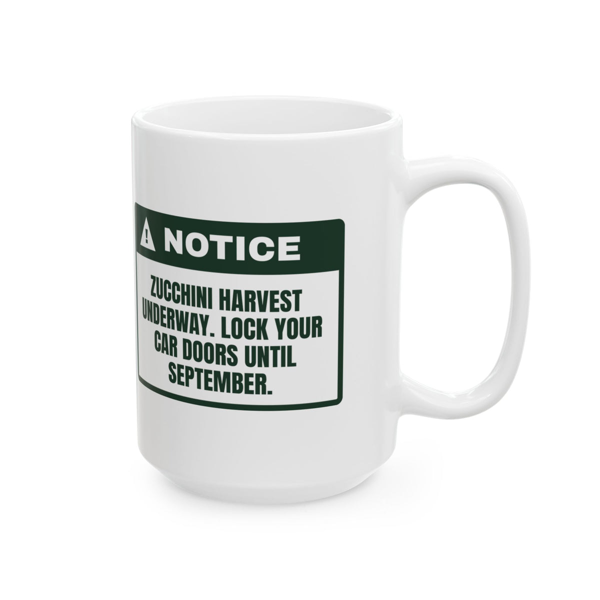 Funny Vegetable Garden Coffee Mug Zucchini Season Lock Your Car