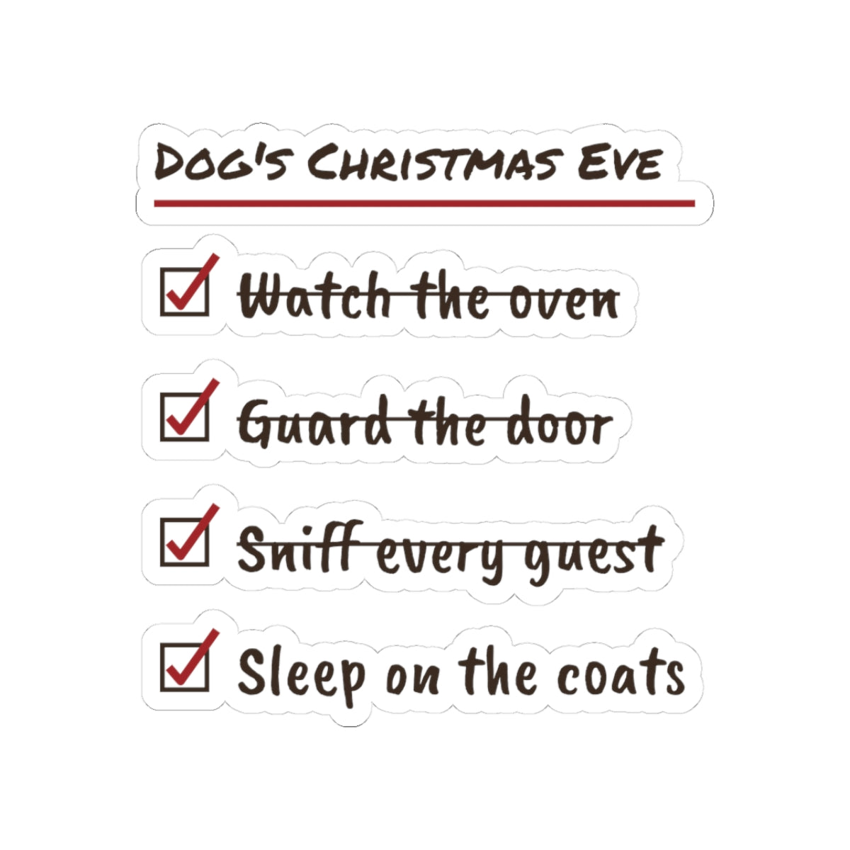 Funny Christmas Dog Sticker Dog's Christmas Eve Checklist