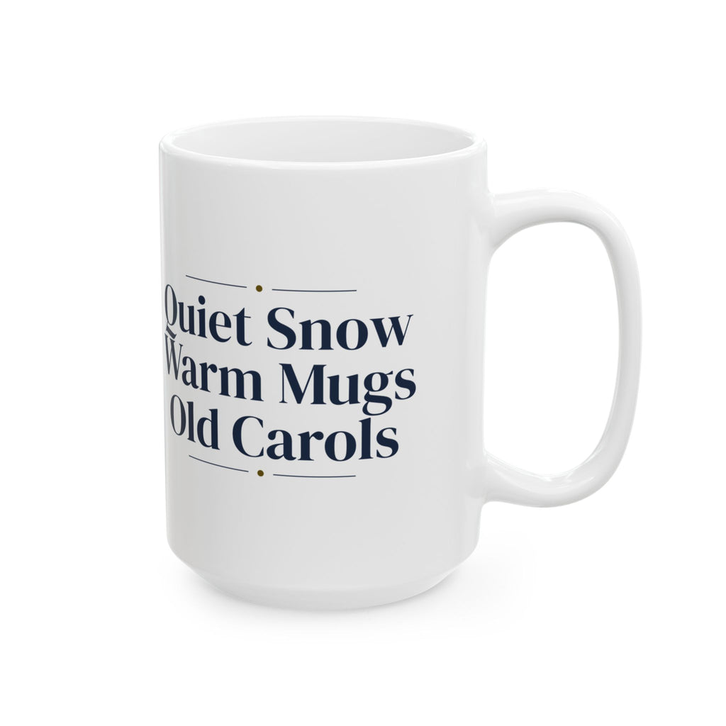 Christmas Coffee Mug Quiet Snow Warm Mugs Old Carols