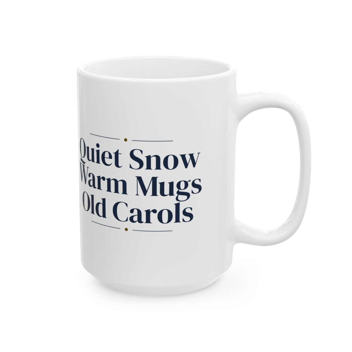Christmas Coffee Mug Quiet Snow Warm Mugs Old Carols