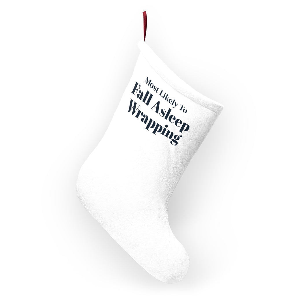 Funny Christmas Family Christmas Stocking Most Likely To Fall Asleep