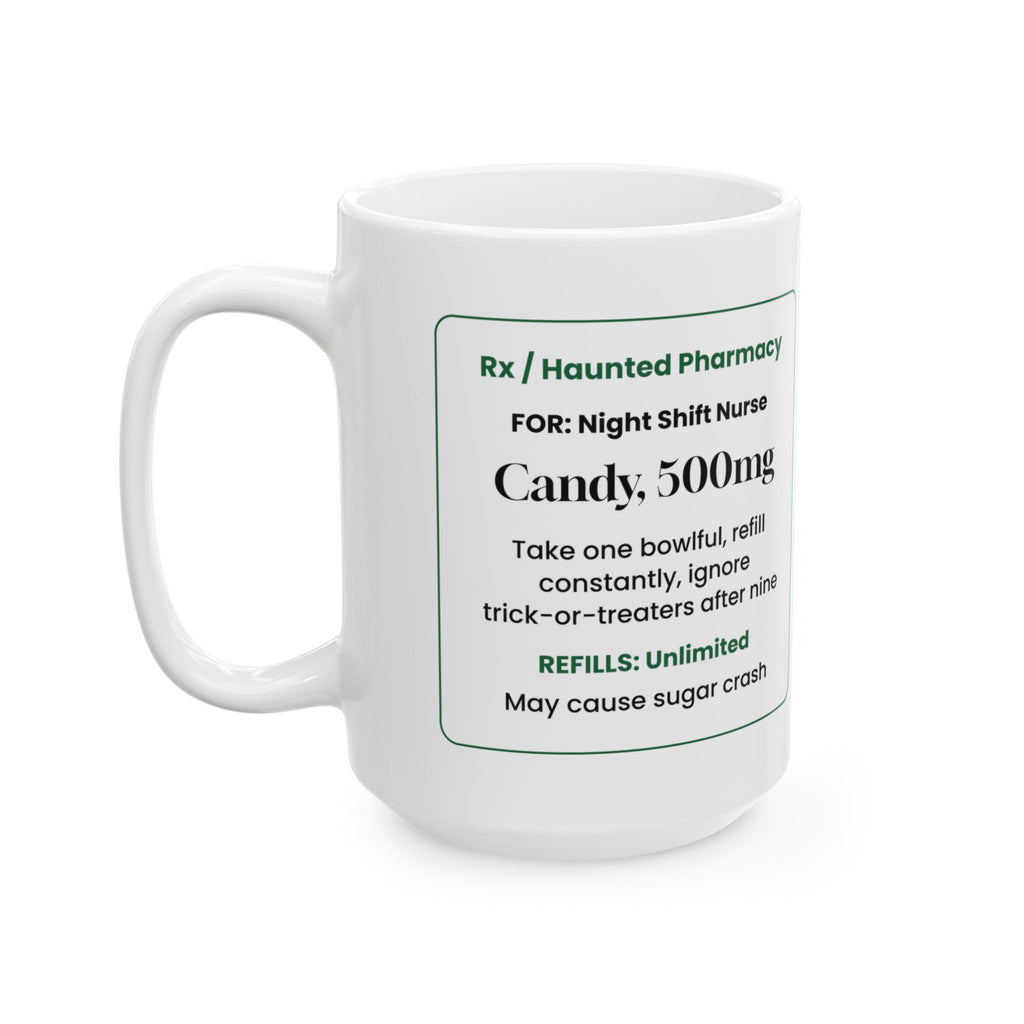 Funny Halloween Coffee Mug Nurse Candy Prescription For Nurses