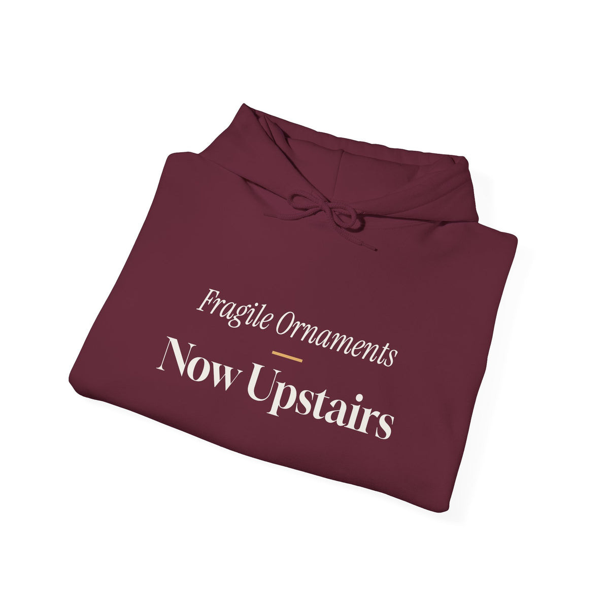 Funny Christmas Cat Hoodie Fragile Ornaments Now Upstairs