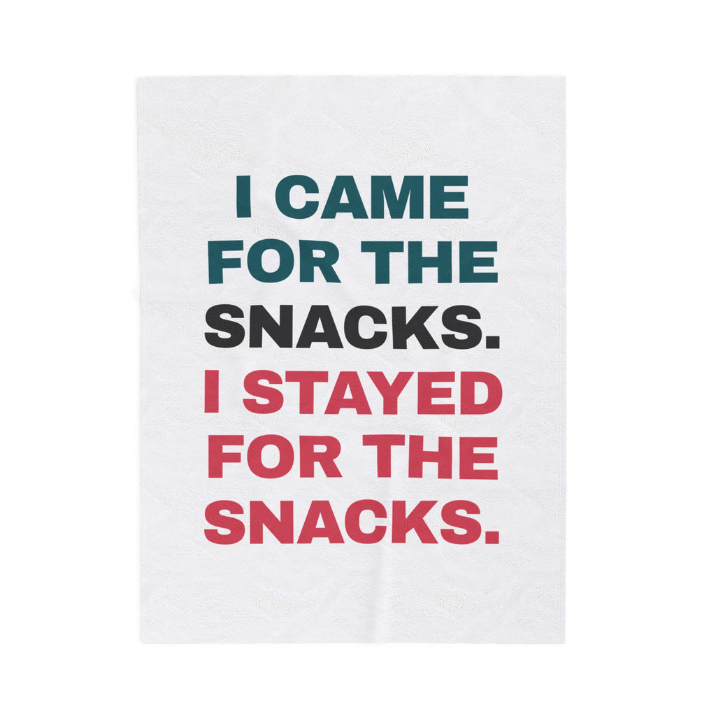 Funny Snack Lover Throw Blanket I Came For The Snacks