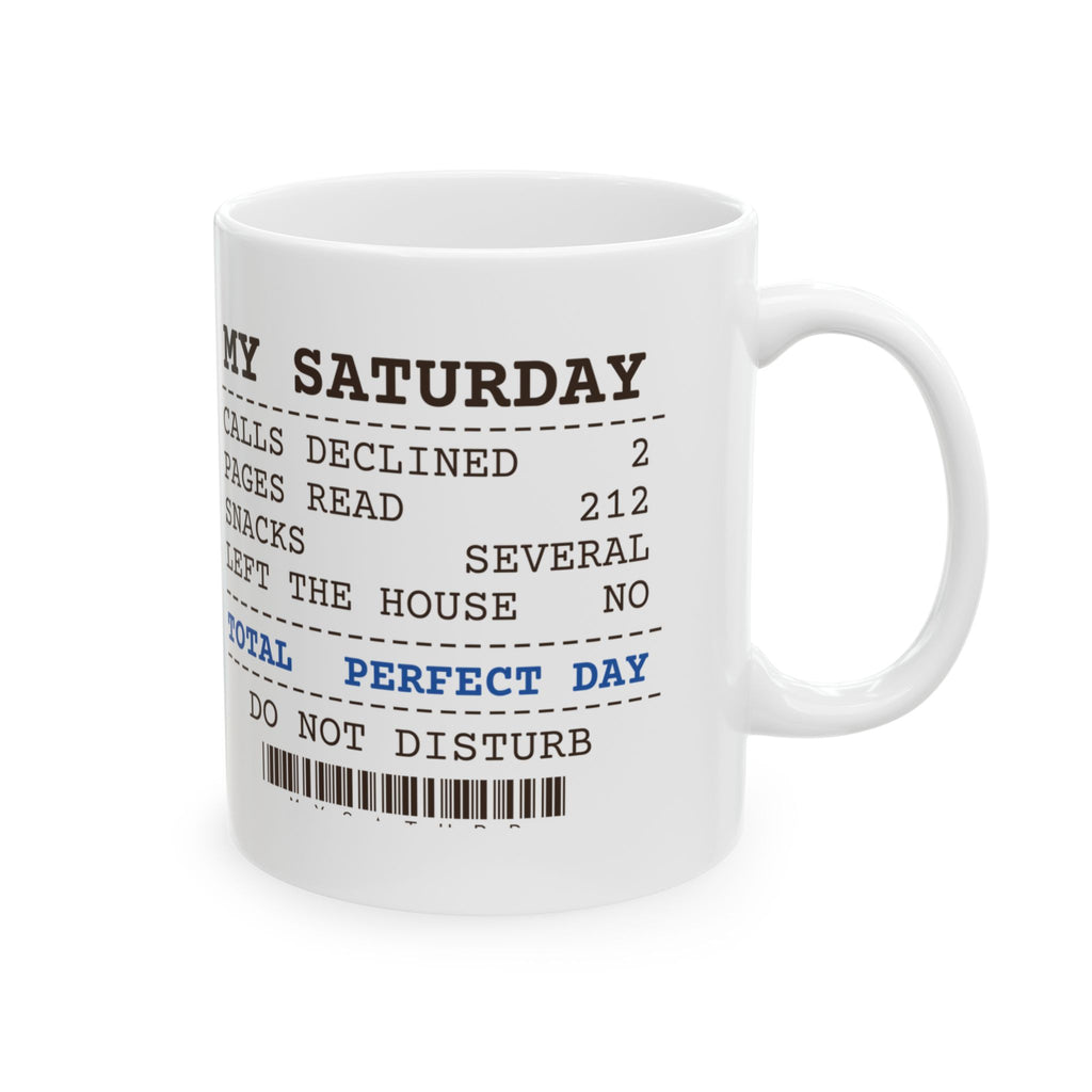 Funny Introvert Coffee Mug My Saturday Receipt
