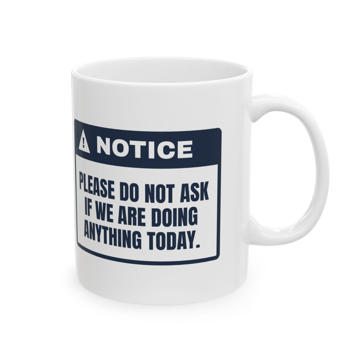 Funny Teacher Coffee Mug Are We Doing Anything Today Notice For Teachers