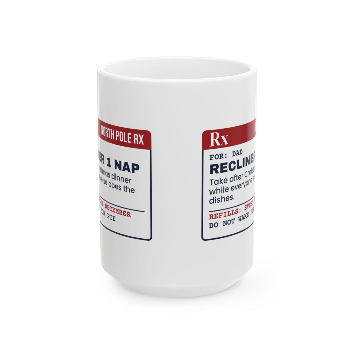 Funny Christmas Dad Coffee Mug Recliner Nap Prescription Label