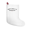 Funny Christmas Stocking Most Likely To Explain Every Rule Twice