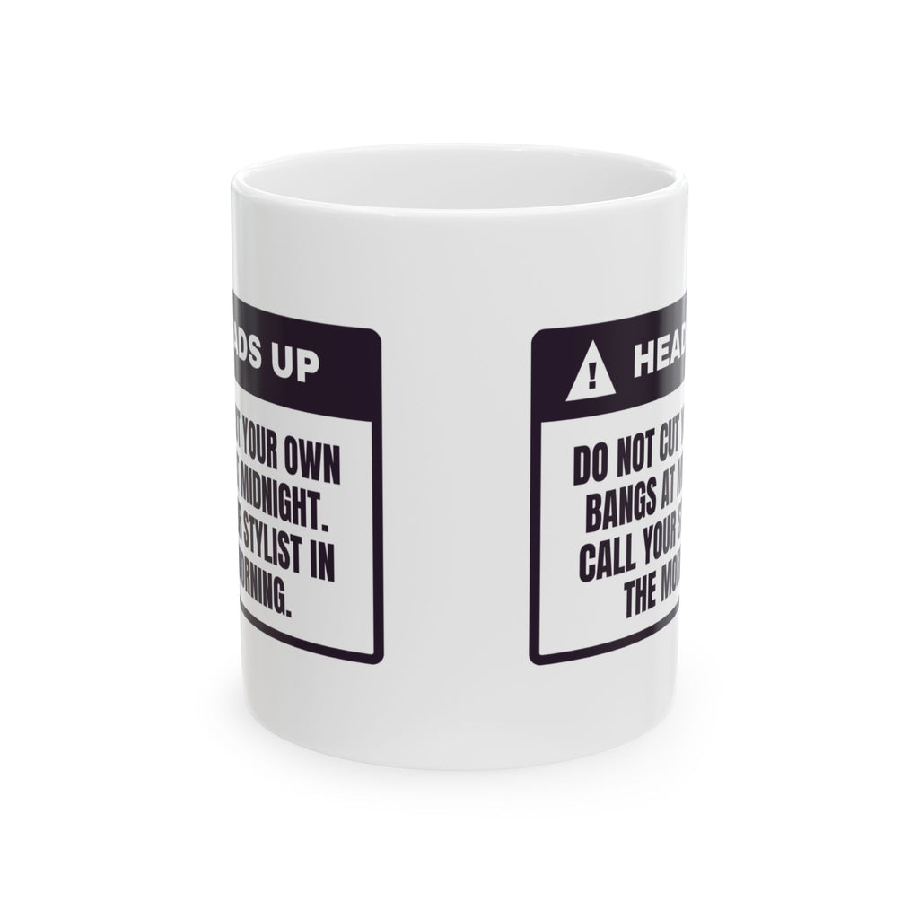 Funny Hairstylist Coffee Mug Don't Cut Your Own Bangs Call Me Instead