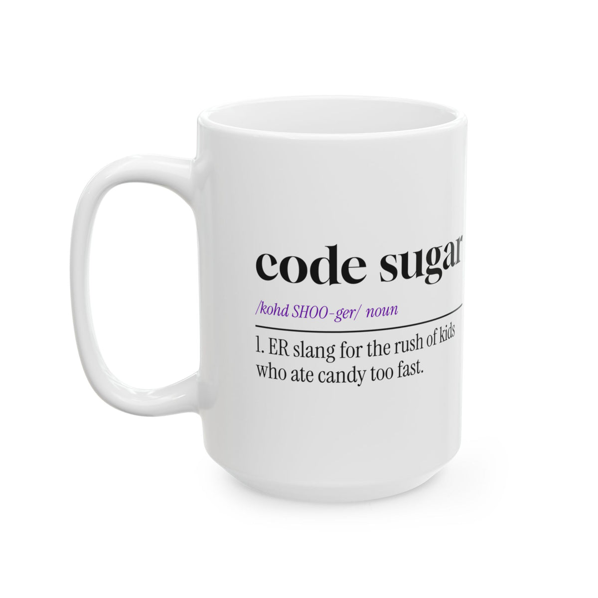 Funny Nurse Coffee Mug Code Sugar Dictionary Design For Nurses