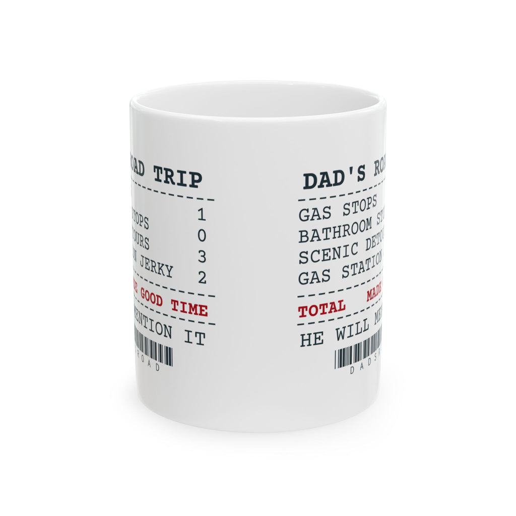 Funny Dad Coffee Mug Dad's Road Trip Receipt For Fathers