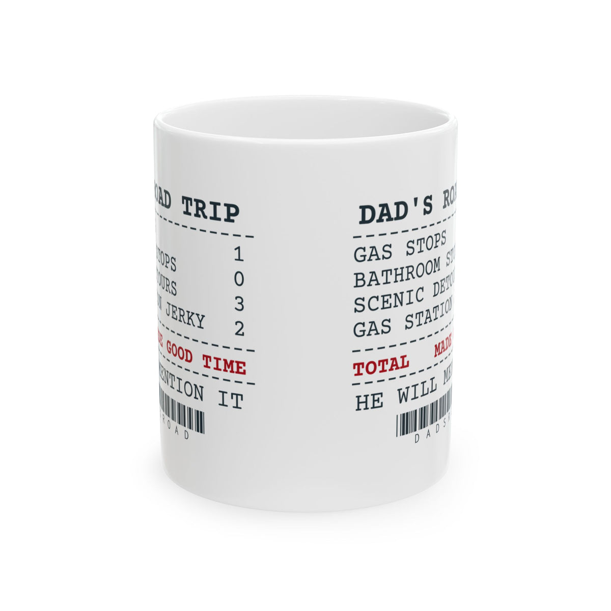 Funny Dad Coffee Mug Dad's Road Trip Receipt For Fathers