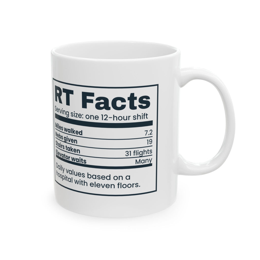 Funny Respiratory Therapist Coffee Mug RT Facts Nutrition Label