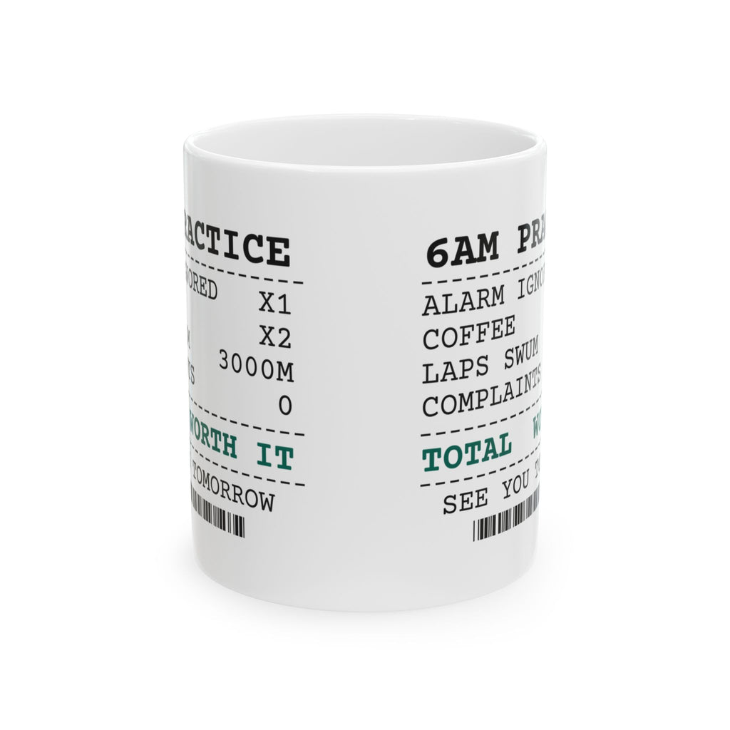 Swim Team Coffee Mug 6AM Practice Receipt