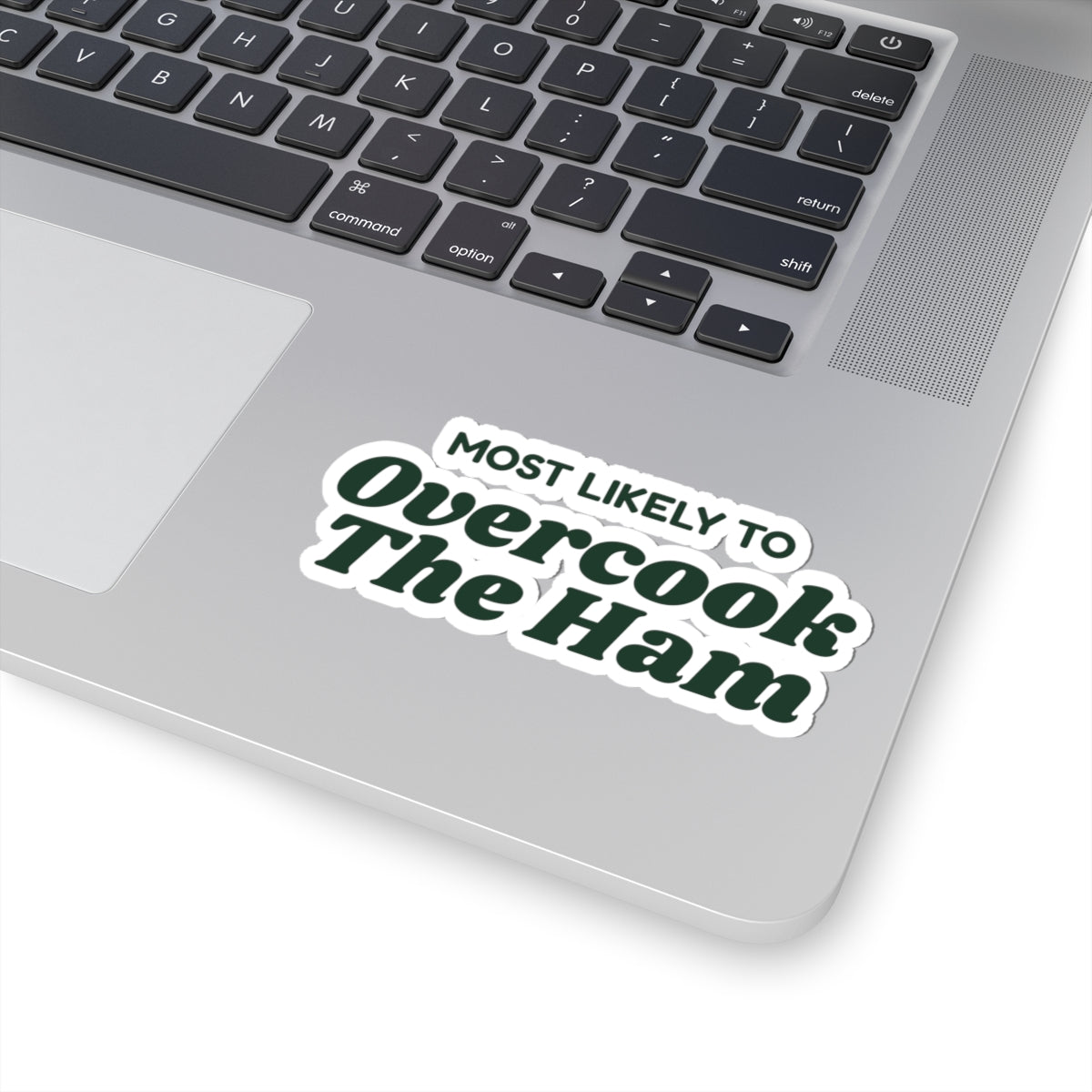 Funny Family Christmas Sticker Most Likely To Overcook The Ham