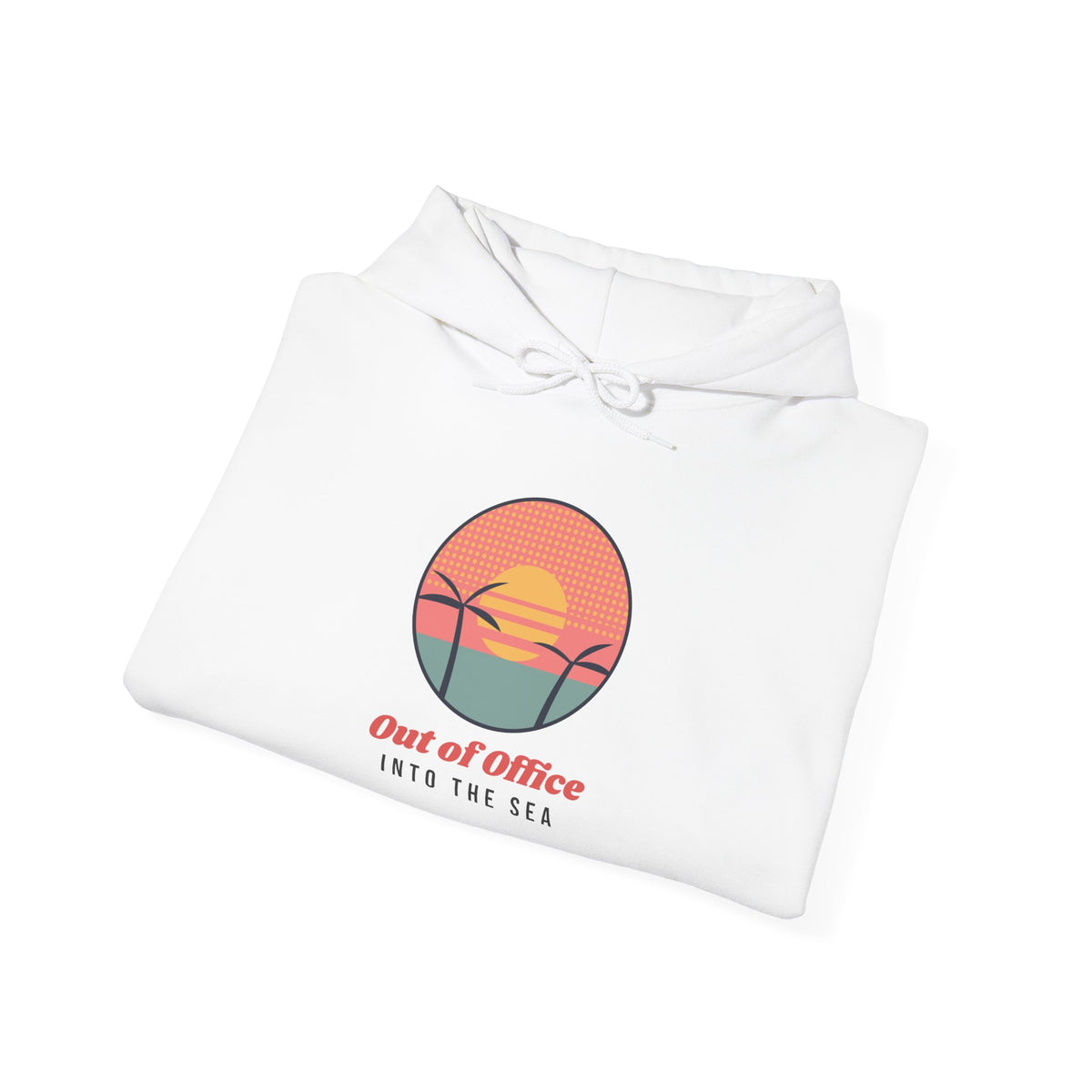 Retro Beach Hoodie Out Of Office Into The Sea